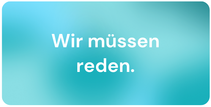 Blogbild Wir müssen reden