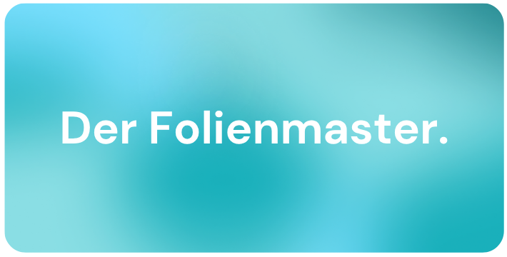 Blogbild Der Folienmaster