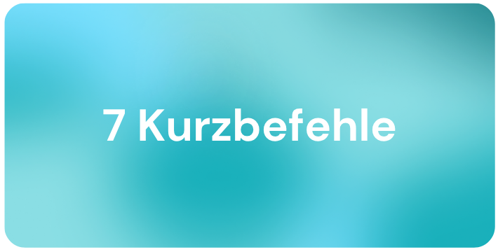 Blogbild 7 Kurzbefehle
